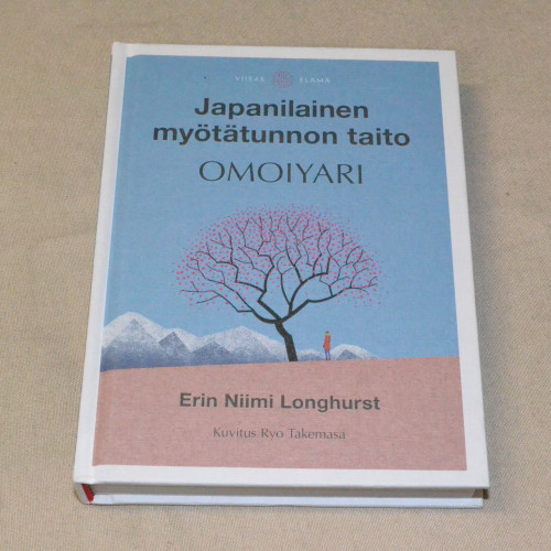 Erin Niimi Longhurst Japanilainen myötätunnon taito - Omoiyari